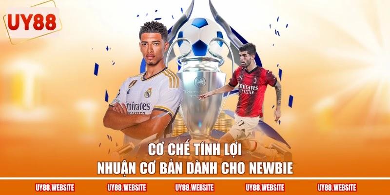 Cơ chế tính lợi nhuận cơ bản dành cho newbie Cơ chế tính lợi nhuận cơ bản dành cho newbie
