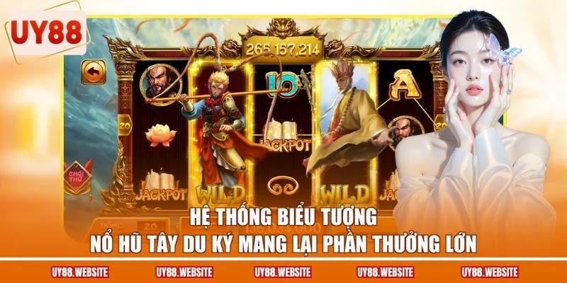 Hệ thống biểu tượng nổ hũ Tây Du Ký mang lại phần thưởng lớn